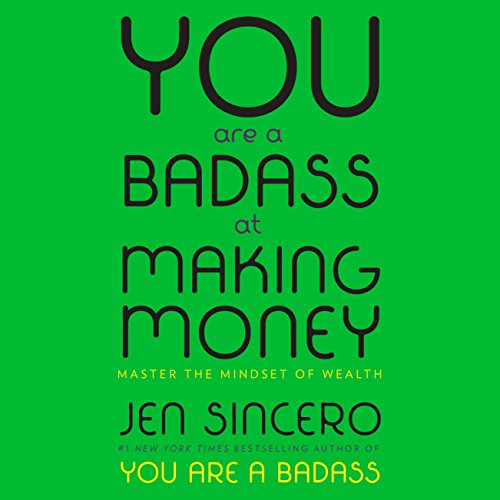 Jen Sincero – You Are a Badass at Making Money Audiobook