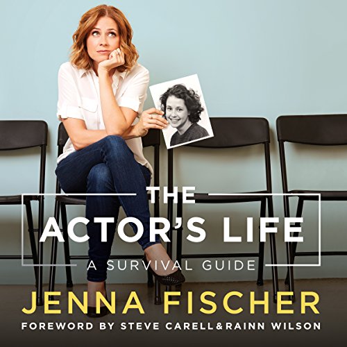 Jenna Fischer – The Actor’S Life Audiobook