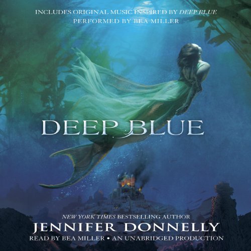 Jennifer Donnelly – Deep Blue Audiobook