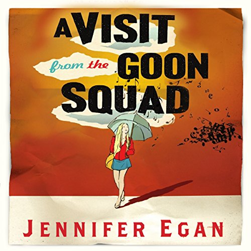 Jennifer Egan – A Visit from the Goon Squad Audiobook