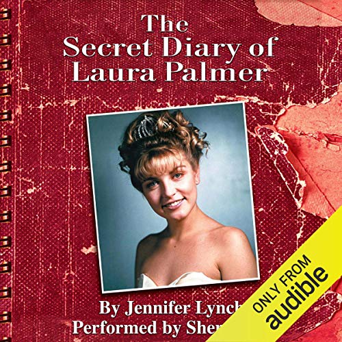 Jennifer Lynch – The Secret Diary of Laura Palmer Audiobook