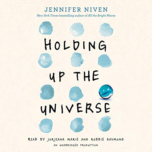 Jennifer Niven – Holding Up the Universe Audiobook