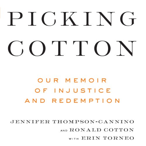 Jennifer Thompson-Cannino – Picking Cotton Audiobook