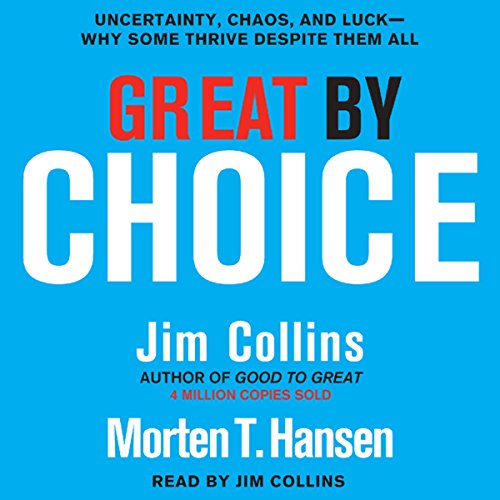 Jim Collins – Great by Choice Audiobook