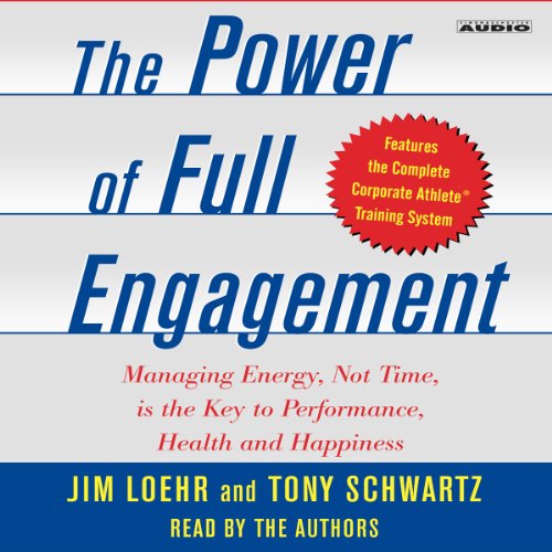 Jim Loehr – The Power of Full Engagement Audiobook