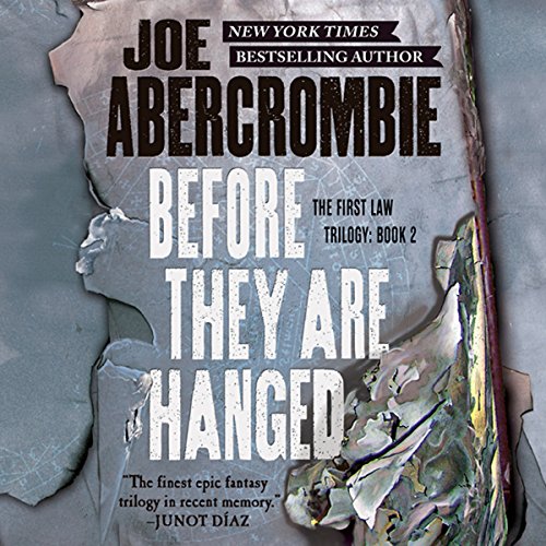 Joe Abercrombie – Before They Are Hanged Audiobook