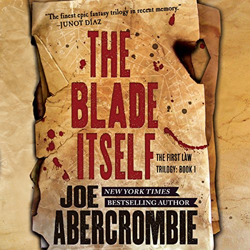 Joe Abercrombie – The Blade Itself Audiobook