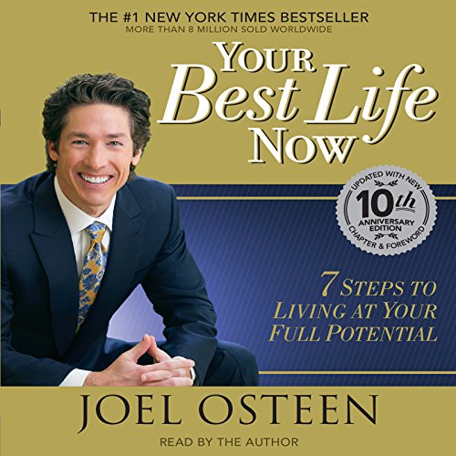 Joel Osteen – Your Best Life Now Audiobook