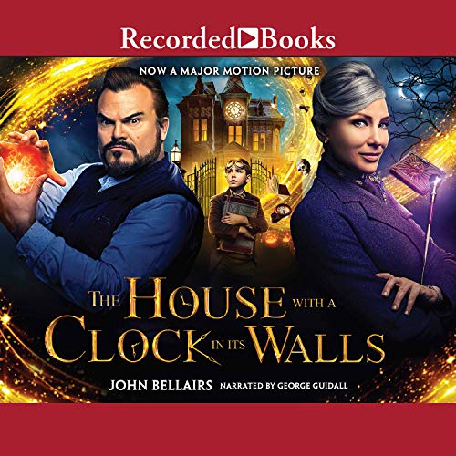 John Bellairs – The House With a Clock in Its Walls Audiobook