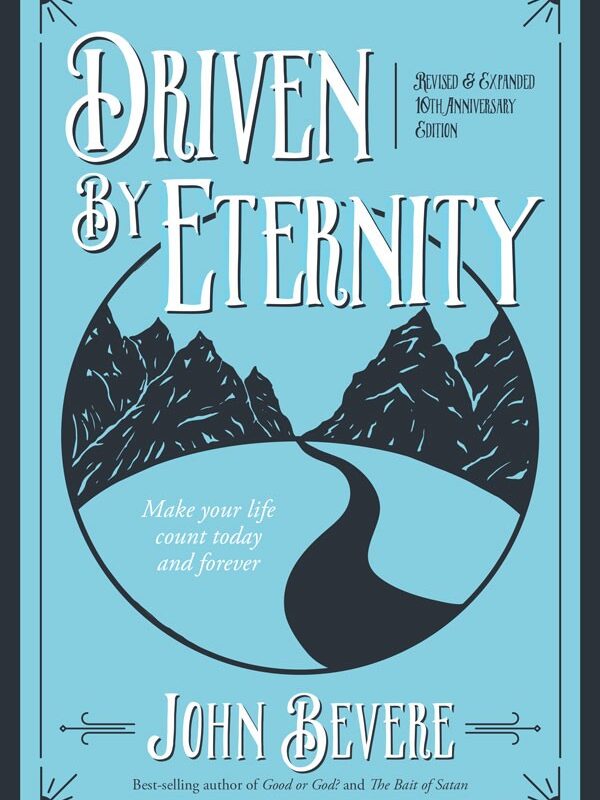 John Bevere - Driven by Eternity Audiobook