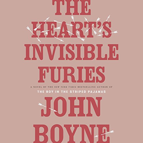 John Boyne - The Heart'S Invisible Furies Audiobook