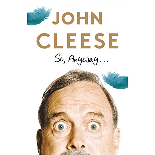 John Cleese – So, Anyway Audiobook