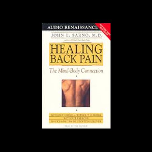 John E. Sarno – Healing Back Pain Audiobook