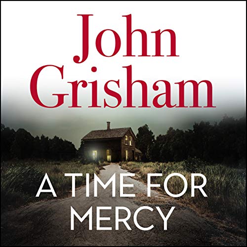 John Grisham - A Time for Mercy Audiobook