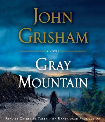 John Grisham – Gray Mountain Audiobook