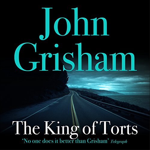 John Grisham – The King of Torts Audiobook