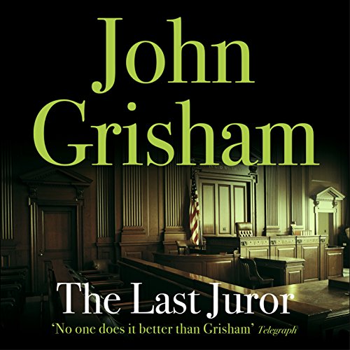 John Grisham – The Last Juror Audiobook