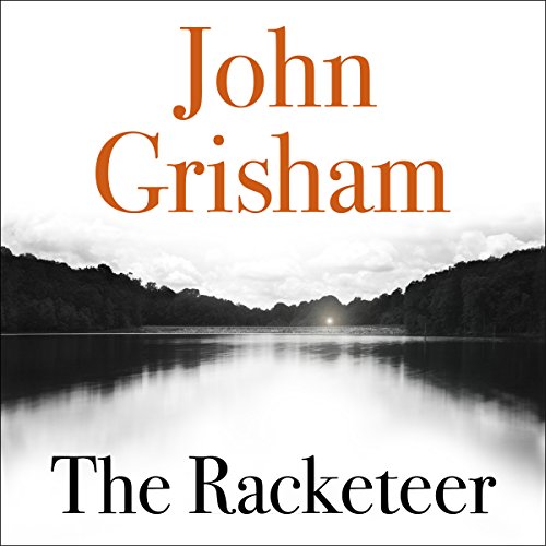 John Grisham – The Racketeer Audiobook