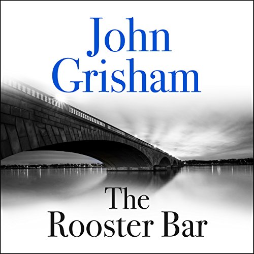 John Grisham – The Rooster Bar Audiobook