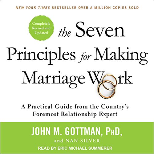 John M. Gottman – The Seven Principles for Making Marriage Work Audiobook