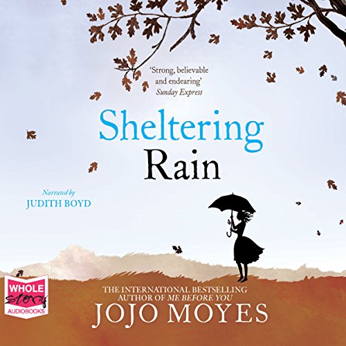 Jojo Moyes – Sheltering Rain Audiobook