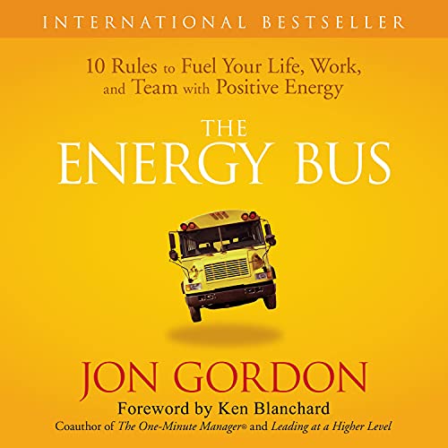 Jon Gordon – The Energy Bus Audiobook