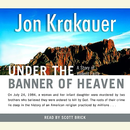 Jon Krakauer – Under the Banner of Heaven Audiobook