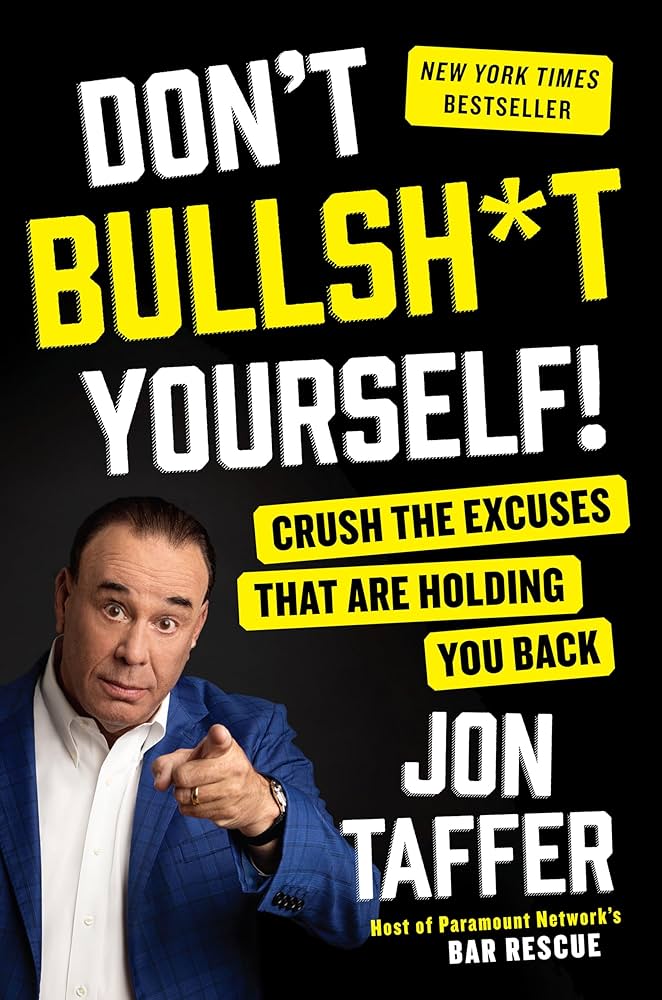 Jon Taffer – Don’T Bullsh*T Yourself! Audiobook