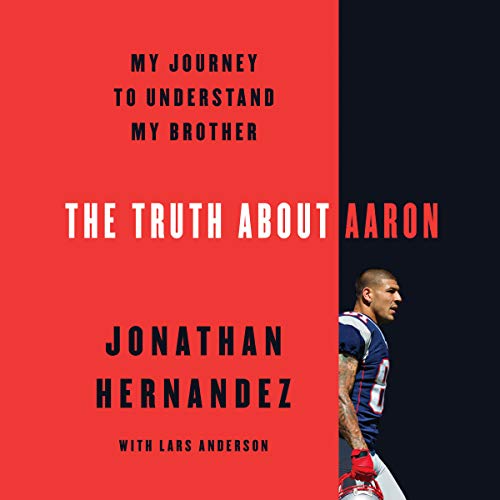 Jonathan Hernandez – The Truth About Aaron Audiobook