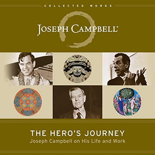 Joseph Campbell – The Hero’S Journey Audiobook