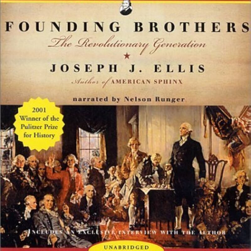 Joseph J. Ellis - Founding Brothers Audiobook