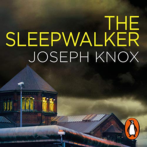 Joseph Knox – The Sleepwalker Audiobook