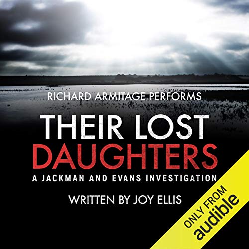 Joy Ellis – Their Lost Daughters Audiobook