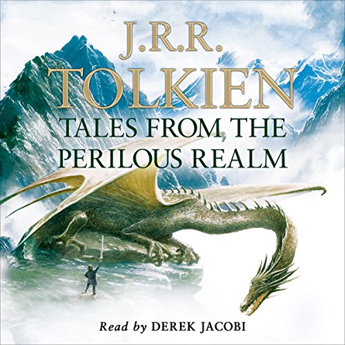 J.R.R. Tolkien – Tales from the Perilous Realm Audiobook