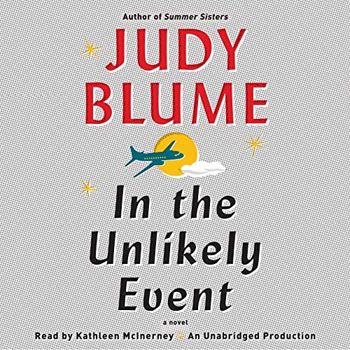 Judy Blume – In the Unlikely Event Audiobook