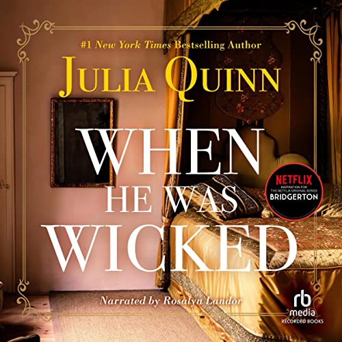 Julia Quinn - When He Was Wicked Audiobook