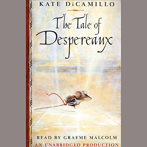 Kate Dicamillo – The Tale of Despereaux Audiobook