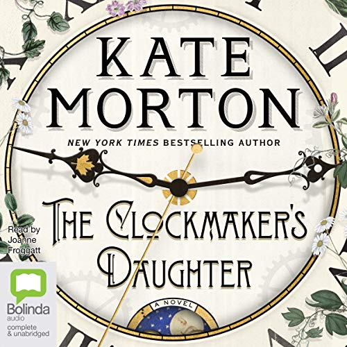 Kate Morton – The Clockmaker’S Daughter Audiobook