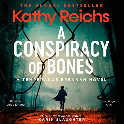 Kathy Reichs – A Conspiracy of Bones Audiobook