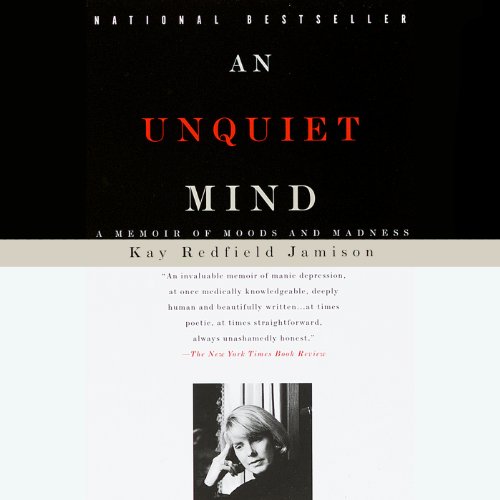 Kay Redfield Jamison – An Unquiet Mind Audiobook