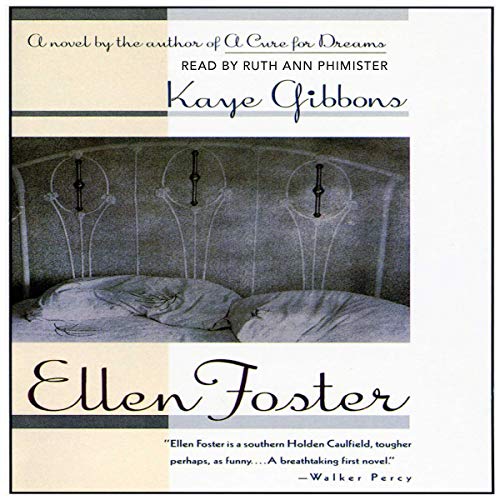 Kaye Gibbons – Ellen Foster Audiobook