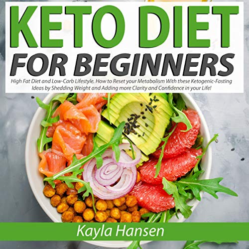 Kayla Hansen – Keto Diet for Beginners Audiobook