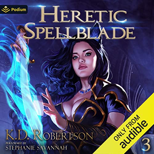 K.D. Robertson - Heretic Spellblade 3 Audiobook