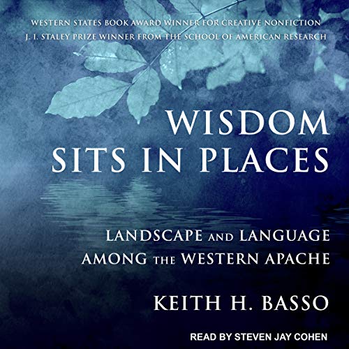 Keith H. Basso – Wisdom Sits in Places Audiobook