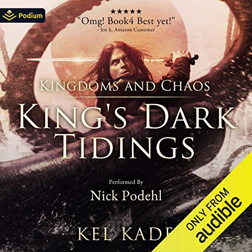 Kel Kade – Kingdoms And Chaos Audiobook