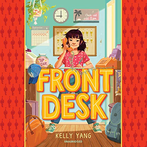 Kelly Yang - Front Desk Audiobook