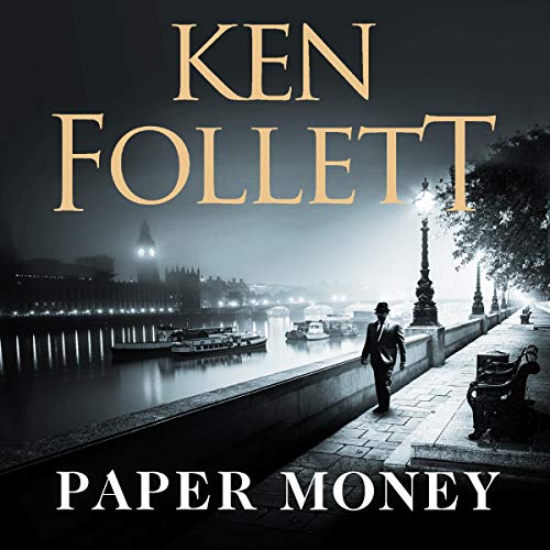 Ken Follett – Paper Money Audiobook