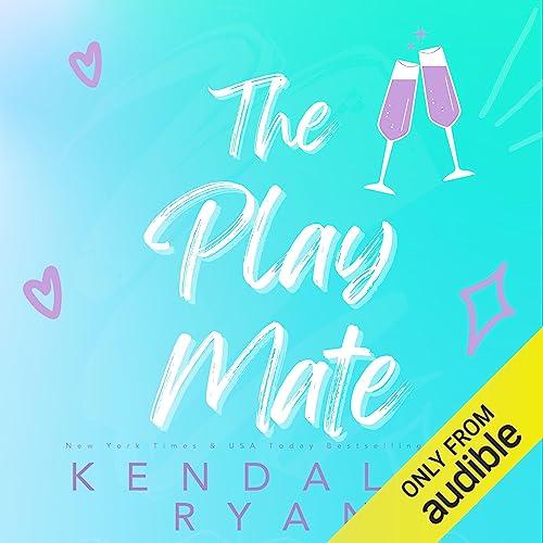 Kendall Ryan – The Play Mate Audiobook