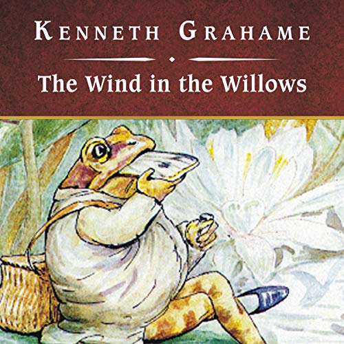 Kenneth Grahame – Wind in the Willows Audiobook