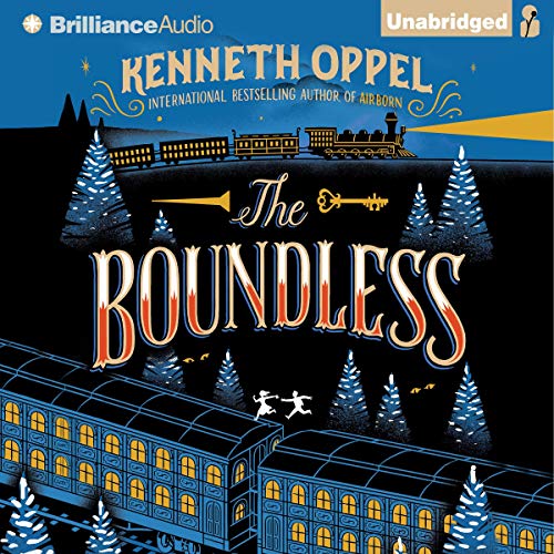 Kenneth Oppel – The Boundless Audiobook